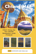 Chiang Mai: Backpacker's Guide