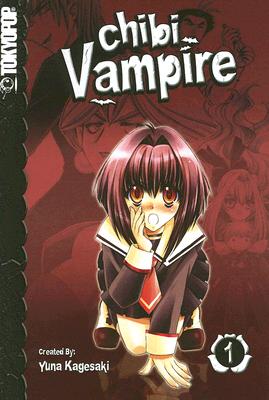 Chibi Vampire, Volume 1 - Kagesaki, Yuna (Creator)