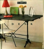 Chic Simple: Desk