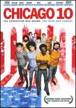 Chicago 10 - Brett Morgen