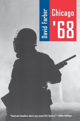 Chicago '68 - Farber, David
