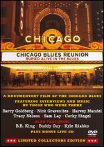 Chicago Blues Reunion: Buried Alive in the Blues