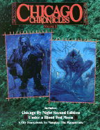 Chicago Chronicles: Volume 2: Chicago by Night/Under a Blood Red Moon