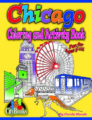 Chicago Coloring & Activity Bk - Marsh, Carole