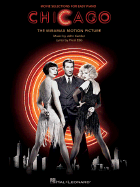 Chicago: Movie Selections for Easy Piano