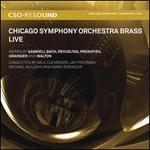 Chicago Symphony Orchestra Brass: Live
