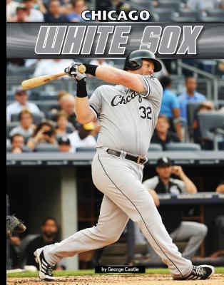 Chicago White Sox - Castle, George