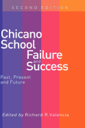 Chicano School Failure and Success