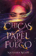 Chicas de Papel Y de Fuego
