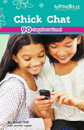 Chick Chat: More Devotions for Girls