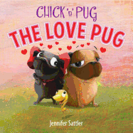 Chick 'n' Pug: The Love Pug