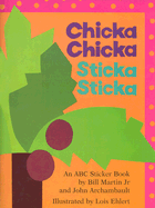 Chicka Chicka Sticka Sticka