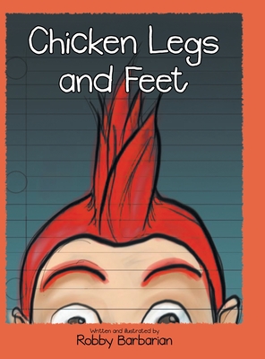 Chicken Legs and Feet - Barbarian, Robby