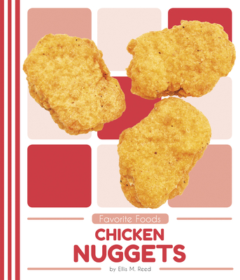 Chicken Nuggets - Reed, Ellis M.
