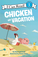 Chicken on Vacation