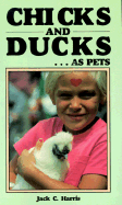 Chicks and Ducks