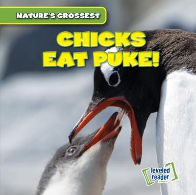 Chicks Eat Puke! - Wilberforce, Bert