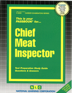 Chief Meat Inspector: Passbooks Study Guide