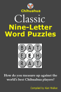 Chihuahua Classic Nine-Letter Word Puzzles