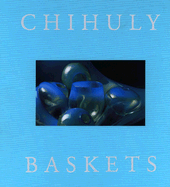Chihuly Baskets