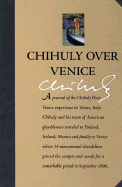 Chihuly Over Venice