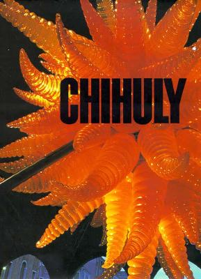 Chihuly - Kuspit, Donald B