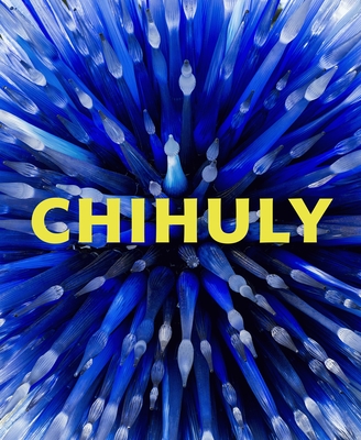 Chihuly - Groarke, Joanna L. (Editor)