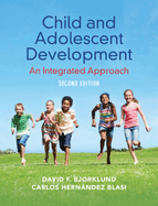 Child and Adolescent Development: An Integrated Approach