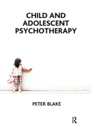 Child and Adolescent Psychotherapy