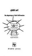 Child Art: The Beginnings of Self-Affirmation