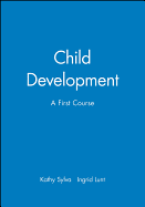 Child Development: A First Course