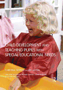 Child Development and Teaching Pupils with Special Educational Needs