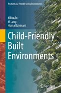 Child-Friendly Built Environments