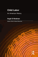 Child Labor: An American History