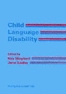 Child Language Disability Vol.1: Implications in Educational Setting