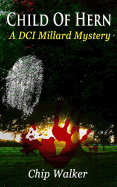 Child of Hern: A DCI Millard Story