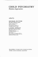 Child Psychiatry: Modern Approaches