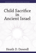 Child Sacrifice in Ancient Israel