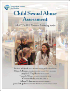 Child Sexual Abuse Assessment: SANE/SAFE Forensic Learning Series