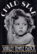 Child Star: An Autobiography