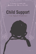 Child Support: The Next Frontier