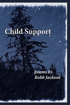 Child Support - Jackson, Benjamin, and Jackson, Robb