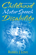 Childhood Motor Speech Disability
