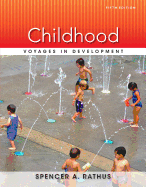 Childhood: Voyages in Development