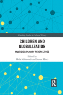 Children and Globalization: Multidisciplinary Perspectives