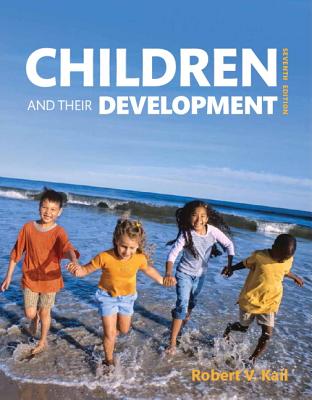 Children and Their Development - Kail, Robert