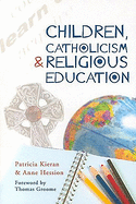 Children, Catholicism and Religious Education