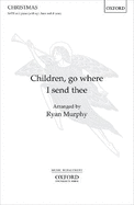 Children, Go Where I Send Thee: Vocal Score