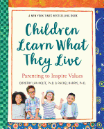 Children Learn What They Live