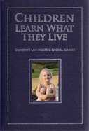 Children Learn What They Live